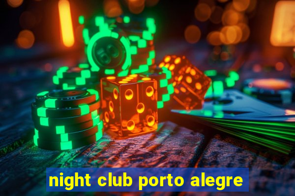 night club porto alegre